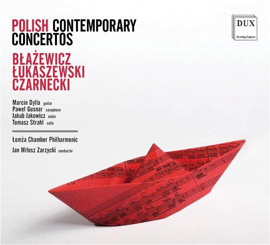 Polish Contemporary Concertos - Blazewicz / Dylla / Zarzycki - Musikk - DUX - 5902547014623 - 19. april 2019