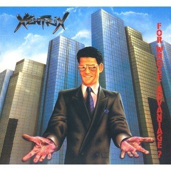 Cover for Xentrix · For Whose Advantage?-digi (CD) [Digipak] (2006)
