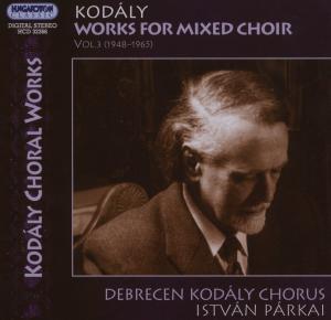 Cover for Kodály · Works for Mixed Choir Vol.3 (CD) (2015)