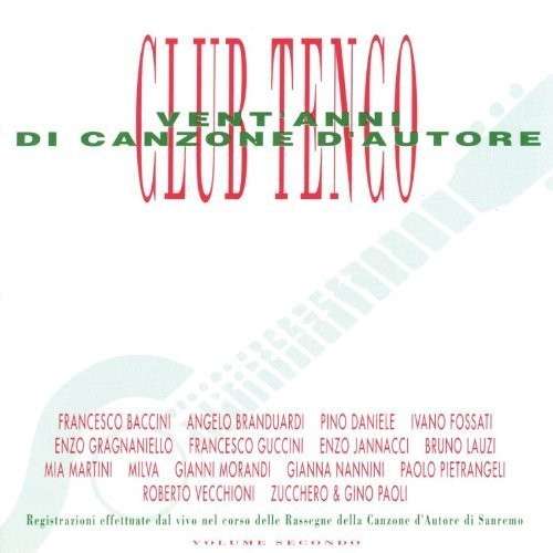 Cover for Club Tenco: Vent'anni Di Canzone 2 / Various (CD) (2012)