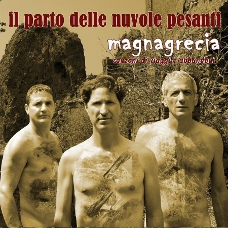 Cover for Il Parto Delle Nuvole Pesanti · Il Parto Delle Nuvole Pesanti - Magnagrecia (CD)