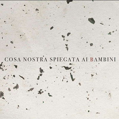 Cover for Enrico Fink · Cosa Nostra Spiegata Aibambini (CD) (2023)