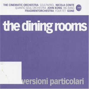 Versioni Particolari 1 - Dining Rooms - Music - SCHEMA - 8018344113623 - June 30, 2003