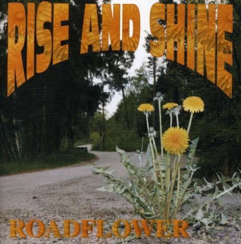 Cover for Rise &amp; Shine · Road Flower (CD) (2000)