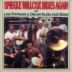 Cover for Oscar Klein Jazz Band &amp; Lino Patruno · Spiegle Willcox Rides Again (CD)