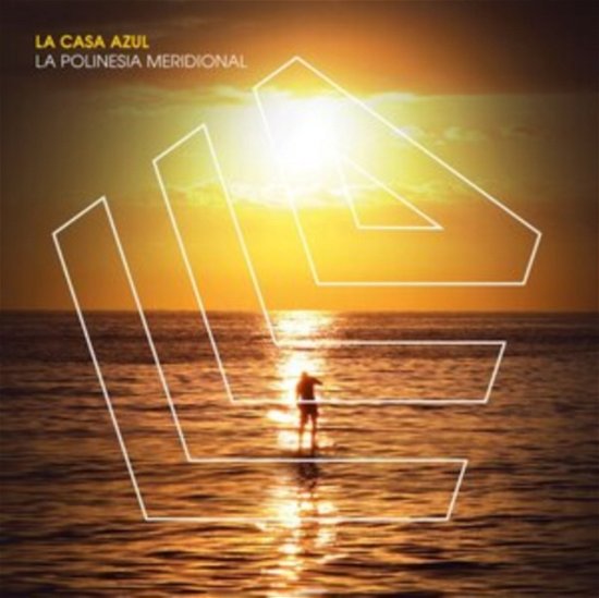 Cover for La Casa Azul · La Polinesia Meridional (LP) (2023)