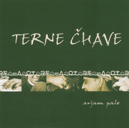 Terne Chave · Avjam Pale (CD) (2005)