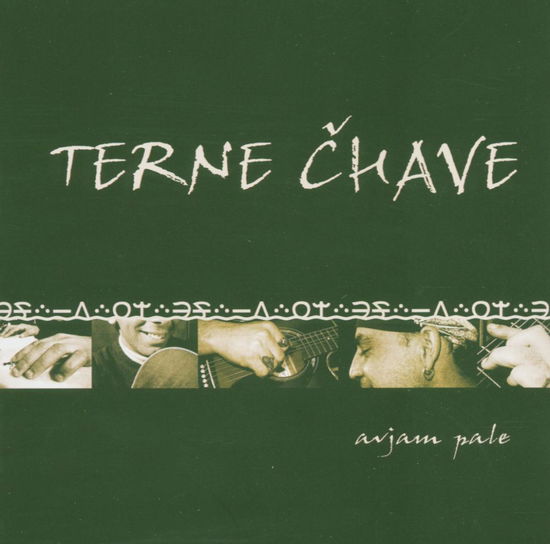 Avjam Pale - Terne Chave - Musik - INDIES - 8595026619623 - 24. März 2005