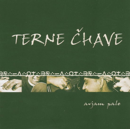 Avjam Pale - Terne Chave - Musik - INDIES - 8595026619623 - 24. marts 2005