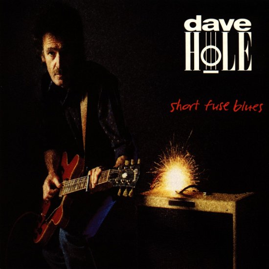 Cover for Dave Hole · Short Fuse Blues (CD) (1993)