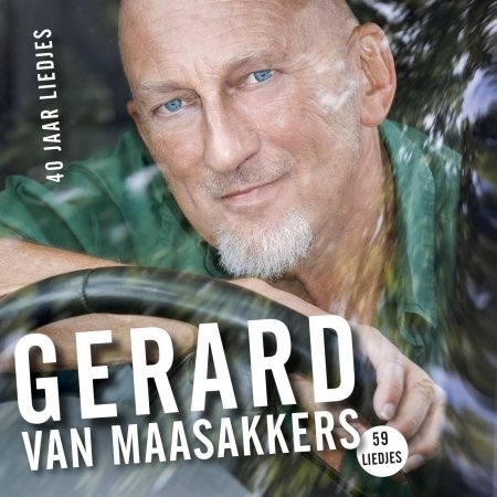 Cover for Gerard Van Maasakkers · 40 Jaar Liedjes (CD) (2017)