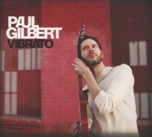 Cover for Paul Gilbert · Vibrato (CD) [Digipak] (2012)