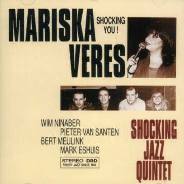 Shocking You - Mariska Veres - Música - RED BULLET - 8712944066623 - 15 de mayo de 2007