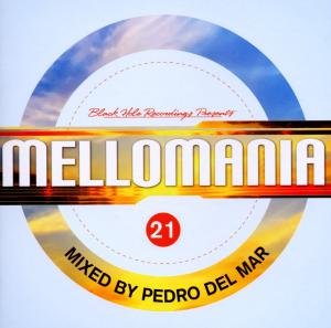Mellomania 21 - Pedro Del Mar - Musik - SONGBIRD - 8715197021623 - 12. januar 2012