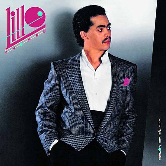 Lillo Thomas · Let Me Be Yours (CD) (2013)