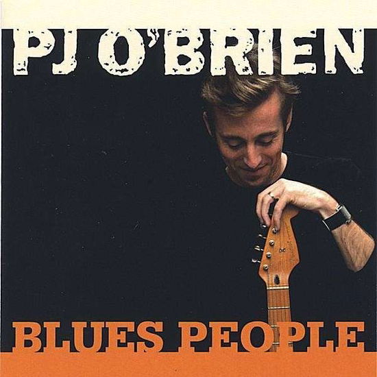 Blues People - Pj O'brien - Music - Blackmarket Music - 9321481027623 - August 23, 2005