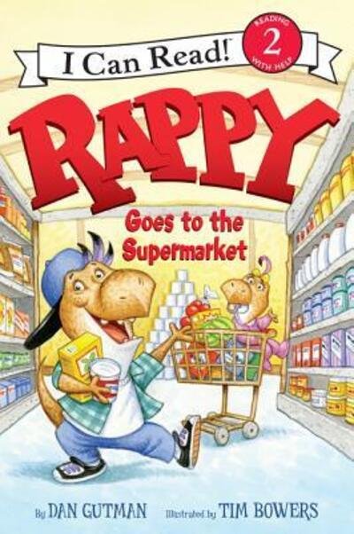 Cover for Dan Gutman · Rappy Goes to the Supermarket - I Can Read Level 2 (Paperback Book) (2017)