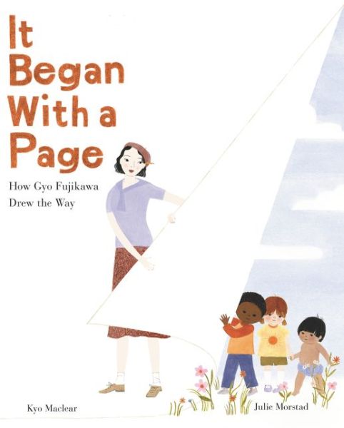 It Began with a Page: How Gyo Fujikawa Drew the Way - Kyo Maclear - Livros - HarperCollins Publishers Inc - 9780062447623 - 8 de outubro de 2019