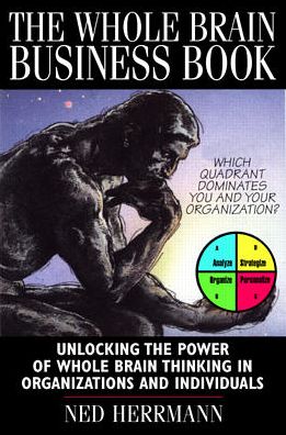 The Whole Brain Business Book - McGraw-Hill Training Series - Ned Herrmann - Bøger - McGraw-Hill Education - Europe - 9780070284623 - 30. april 1996