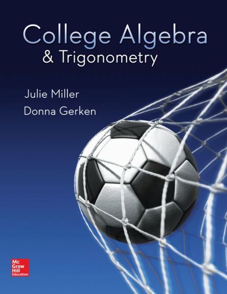 Cover for Julie Miller · College Algebra &amp; Trigonometry (Inbunden Bok) (2016)