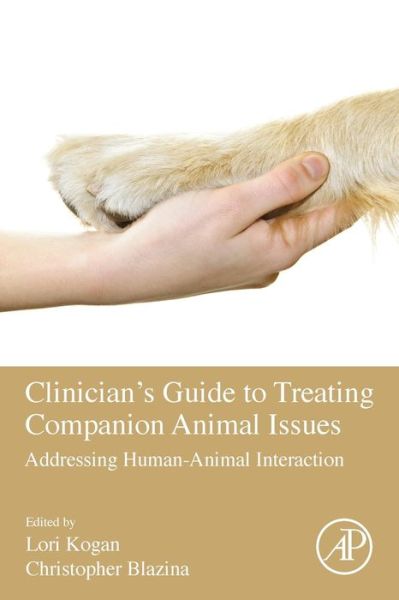 Cover for Clinician's Guide to Treating Companion Animal Issues: Addressing Human-Animal Interaction (Paperback Book) (2018)