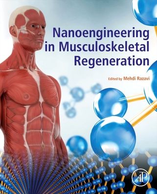 Cover for Mehdi Razavi · Nanoengineering in Musculoskeletal Regeneration (Book) (2020)