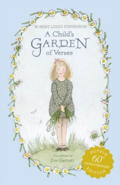 A Child's Garden of Verses - Robert Louis Stevenson - Books - Penguin Random House Children's UK - 9780141324623 - August 7, 2008