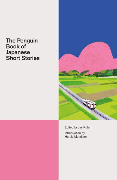 Cover for Jay Rubin · The Penguin Book of Japanese Short Stories (Hardcover Book) (2018)