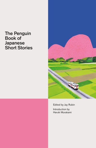 Cover for Jay Rubin · The Penguin Book of Japanese Short Stories (Gebundenes Buch) (2018)