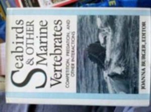 Seabirds and Other Marine Vertebrates - Joanna Burger - Books - Columbia University Press - 9780231063623 - February 8, 1989