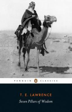 Seven Pillars of Wisdom - T. E. Lawrence - Books - Penguin Books Ltd - 9780241372623 - September 2, 2021