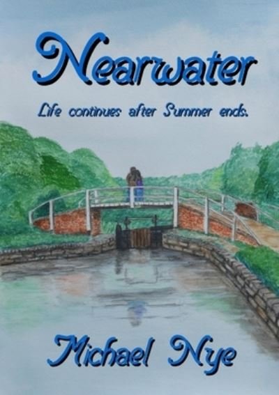 Cover for Michael Nye · Nearwater (Pocketbok) (2017)