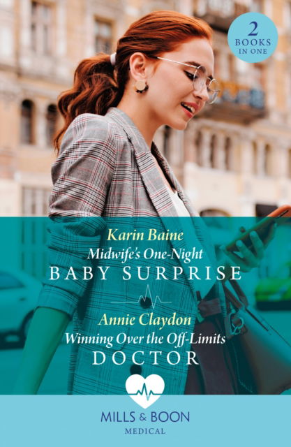 Karin Baine · Midwife's One-Night Baby Surprise / Winning Over The Off-Limits Doctor: Midwife's One-Night Baby Surprise / Winning Over the off-Limits Doctor (Paperback Bog) (2024)