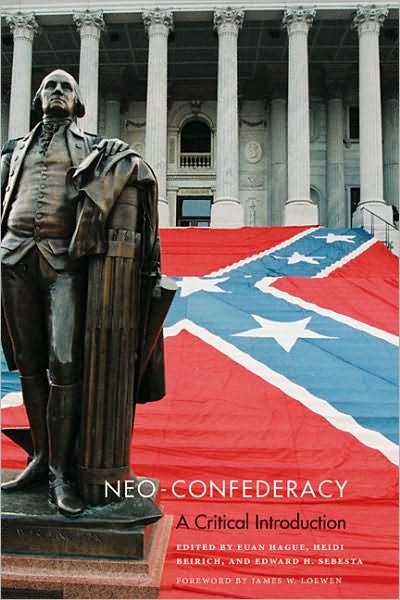 Cover for Euan Hague · Neo-Confederacy: A Critical Introduction (Taschenbuch) (2008)