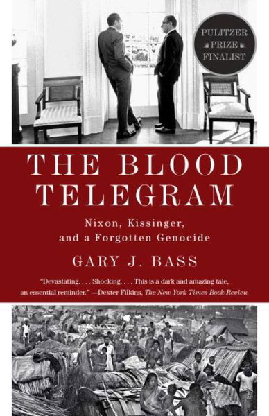 Cover for Gary J. Bass · The Blood Telegram (Paperback Book) [Reprint edition] (2014)