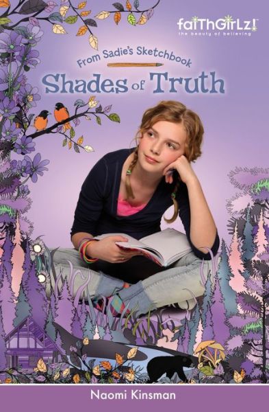 Cover for Naomi Kinsman · Shades of Truth - Faithgirlz / From Sadie's Sketchbook (Paperback Book) (2011)