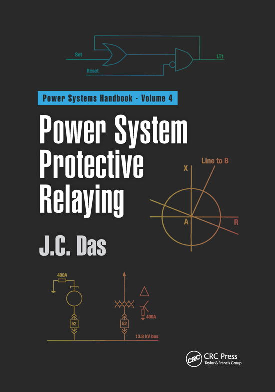 Cover for Das, J. C. (Power System Studies, Inc., Snellville, Georgia, USA) · Power System Protective Relaying - Power Systems Handbook (Pocketbok) (2020)