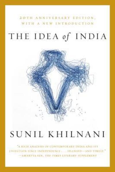 Cover for Sunil Khilnani · The Idea of India 20th Anniversary Edition (Paperback Book) (2017)