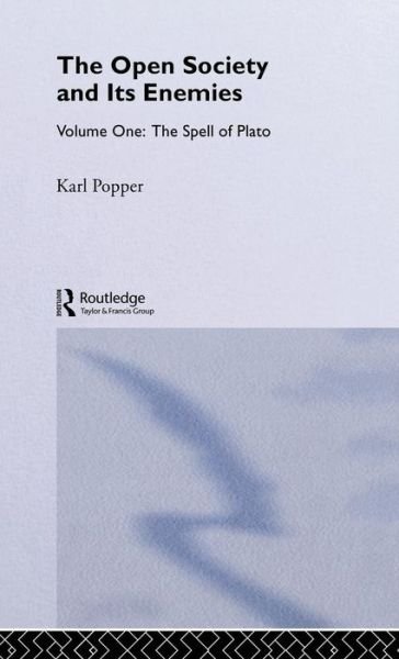 Cover for Karl Popper · The Open Society and its Enemies: The Spell of Plato - Routledge Classics (Gebundenes Buch) (2002)