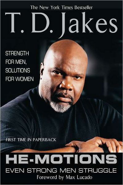 Cover for T.D Jakes · He-Motions: Even Strong Men Struggle (Taschenbuch) (2012)