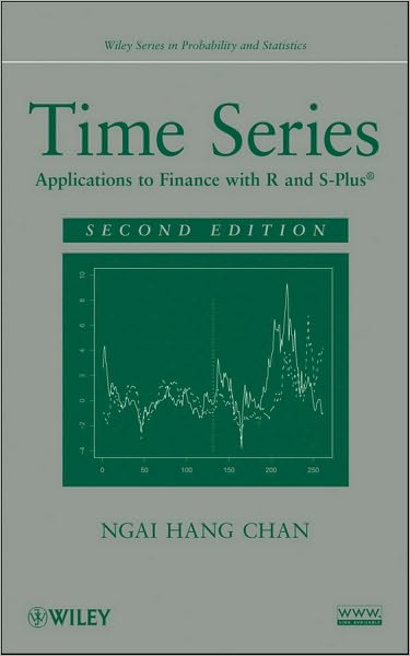 Time Series: Applications to Finance with R and S-Plus - Chan, Ngai Hang (Chinese University of Hong Kong) - Livros - John Wiley & Sons Inc - 9780470583623 - 5 de outubro de 2010