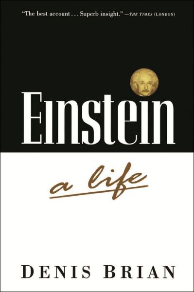 Cover for Denis Brian · Einstein: A Life (Paperback Book) (1997)