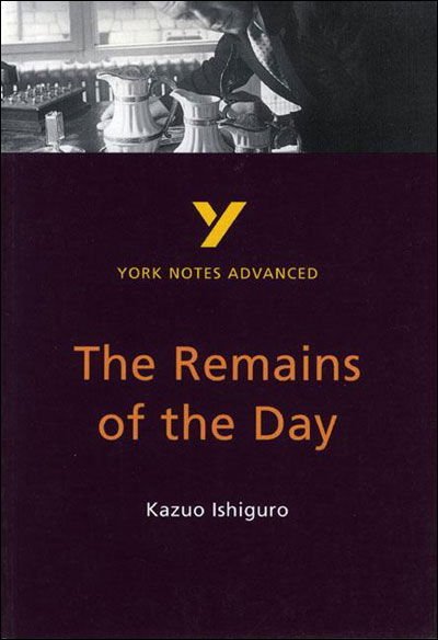 Cover for A Other · The Remains of the Day: York Notes Advanced everything you need to catch up, study and prepare for and 2023 and 2024 exams and assessments - York Notes Advanced (Pocketbok) (2000)