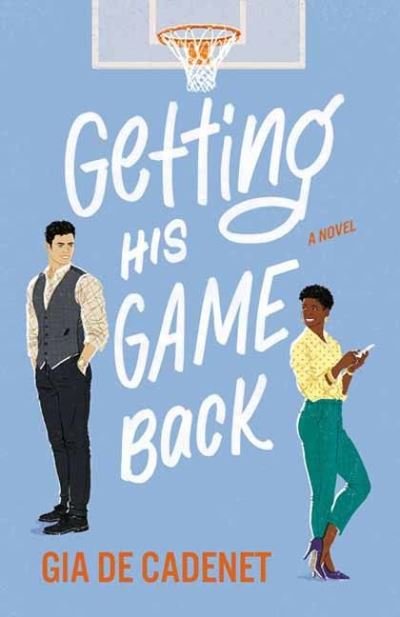 Cover for Gia De Cadenet · Getting His Game Back: A Novel (Pocketbok) (2022)