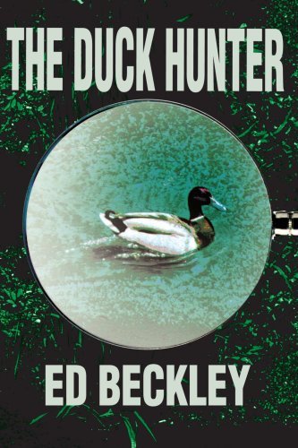 Cover for Ed Beckley · The Duck Hunter (Paperback Bog) (2001)