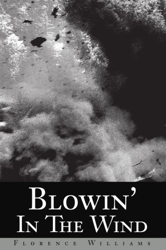Cover for Florence Williams · Blowin' in the Wind (Taschenbuch) (2002)