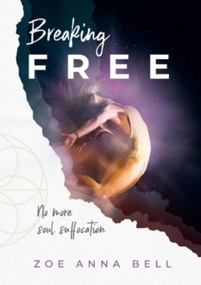 Cover for Zoe Anna Bell · Breaking Free (Paperback Bog) (2021)