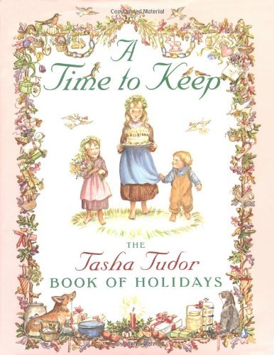 Cover for Tasha Tudor · A Time to Keep (Hardcover Book) [Reissue edition] (1996)