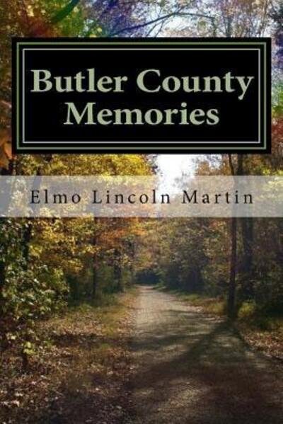 Cover for Elmo Lincoln Martin · Butler County Memories (Paperback Book) (2016)