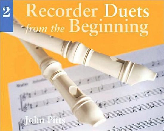 Recorder Duets From The Beginning: Book 2 - John Pitts - Books - Chester Music - 9780711958623 - May 1, 2003